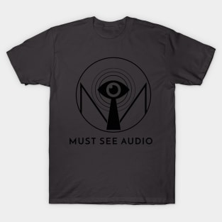 Must See Audio Gear T-Shirt